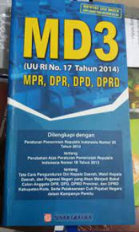 Undang-Undang RI No. 17 Tahun 2014 tentang MPR, DPR, DPD, DPRD (MD3)