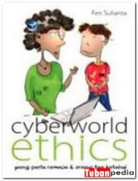 Cyberworld ethics yang perlu remaja dan orangtua ketahui