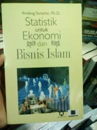 Statistik untuk Ekonomi dan Bisnis Islam