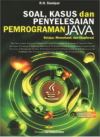 Soal, Kasus dan Penyelesaian Pemograman Java (Belajar, Memahami, dan Eksplorasi)