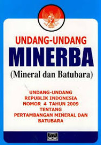 Undang-Undang Minerba(Mineral dan Batubara)